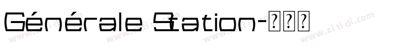 Générale Station字体转换